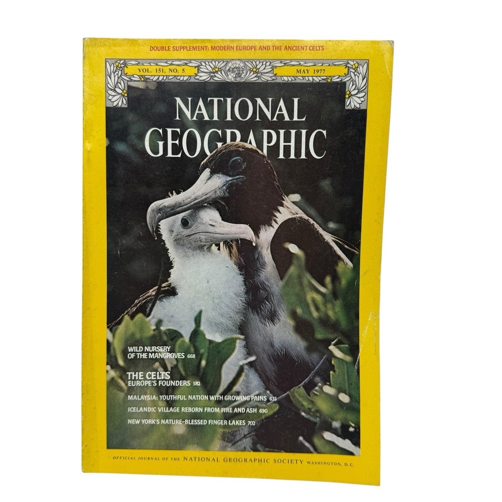 National Geographic Magazine VOL 151, NO. 5โ MAY 1977 Wild Nursery The Celts